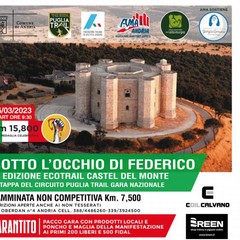 Sotto l’occhio di Federico 6’ edizione Ecotrail Castel del Monte 1’ tappa del circuito Puglia Trail gara nazionale