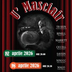 commedia "U Masciair – colui che fa la magia-"
