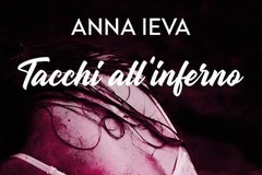"Tacchi all'inferno", il nuovo libro dell'autrice andriese Anna Ieva