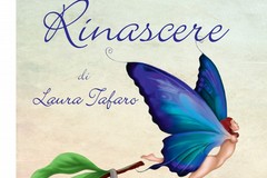"Rinascere", ad Andria la prima presentazione ufficiale del libro di Laura Tafaro