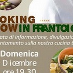 “Natale in frantoio”, in arrivo un Cooking show