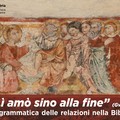 Lunedì 8 marzo la serata conclusiva della XIII Settimana Biblica Diocesana