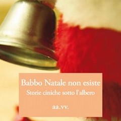 «Storie sbagliate per un Natale diverso»