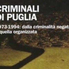 “Criminali di Puglia”: stamane la presentazione del libro di Palmieri