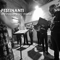  "Gli Festinanti ": a Fucina Domestica coro a cinque voci miste diretto da Valeria Di Maria