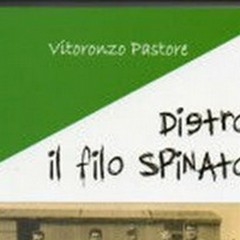 Vitoronzo Pastore ed il racconto dei soldati italiani internati dai tedeschi