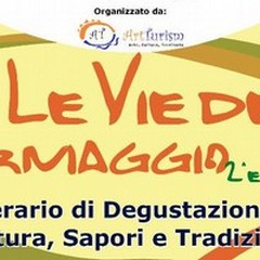 «Le Vie del Formaggio»: l'iniziativa dell'associazione ArtTurism