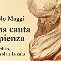 Paolo Maggi presenta Una cauta sapienza
