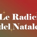 Le Radici del Natale, la vigilia è ad Andria