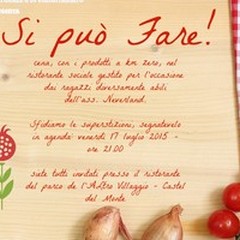 Neverland presenta: “Si può fare!”, una cena speciale